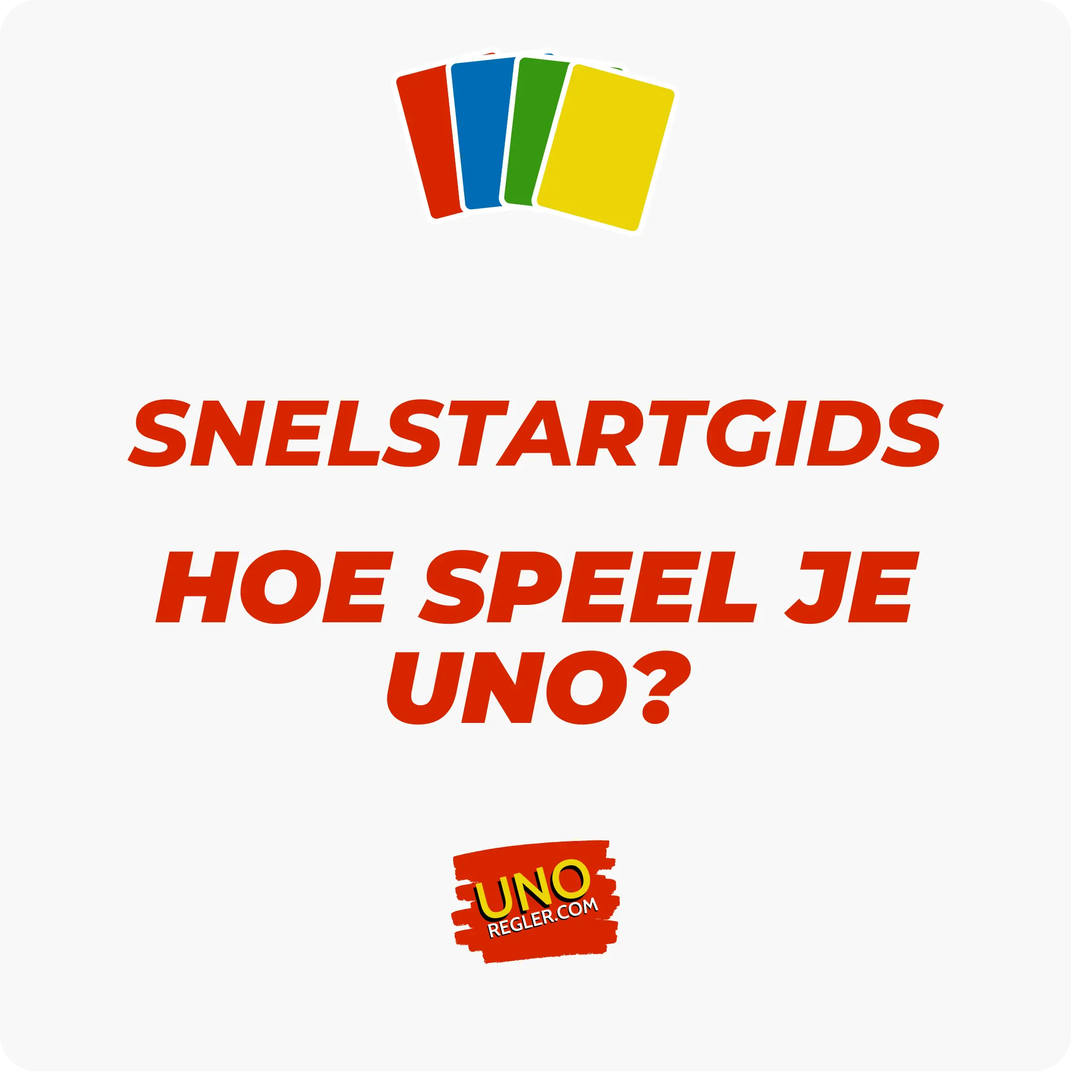 Uno spelregels & Spelgids Hoe Speel je Uno? Officiële Uno