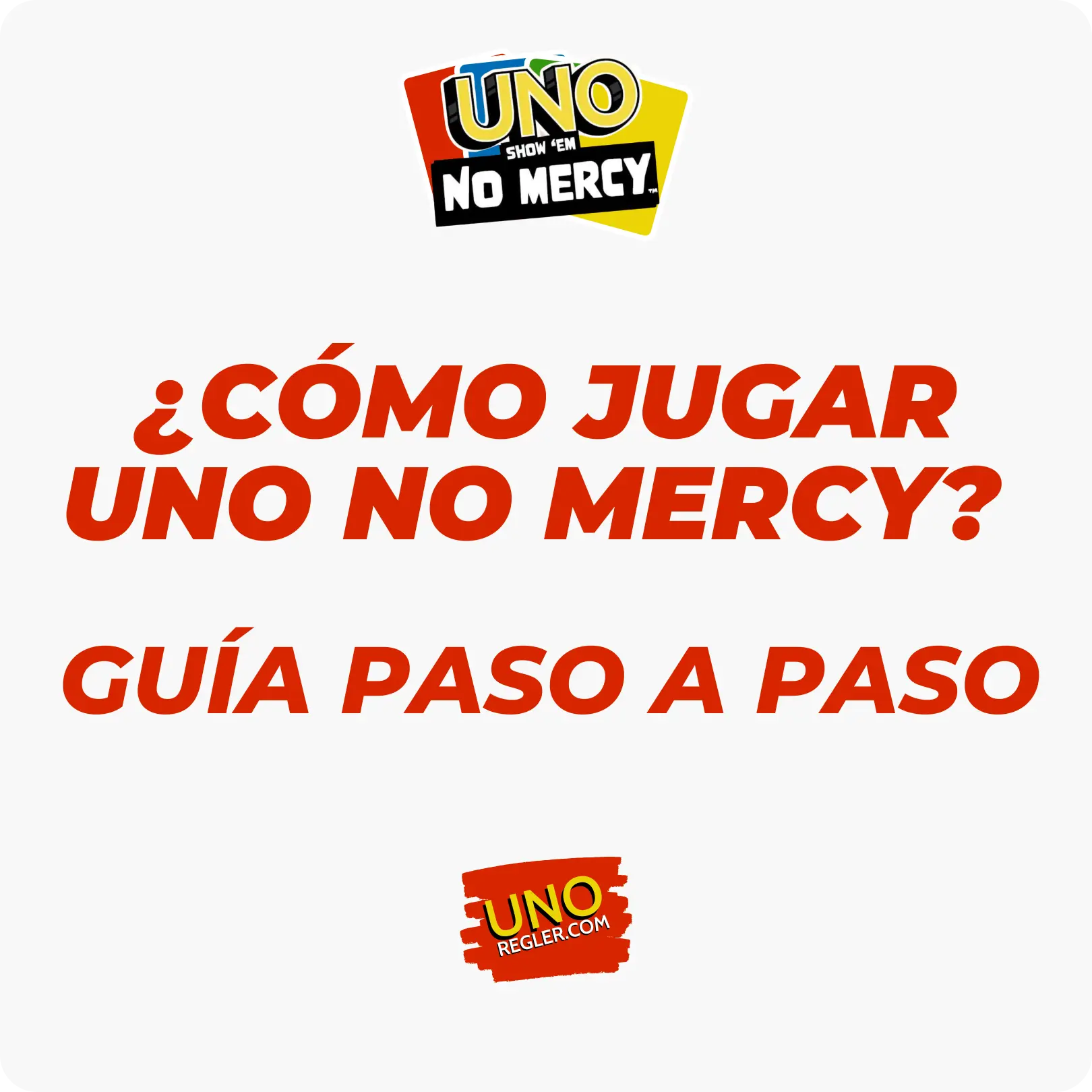 Cómo jugar Uno No Mercy