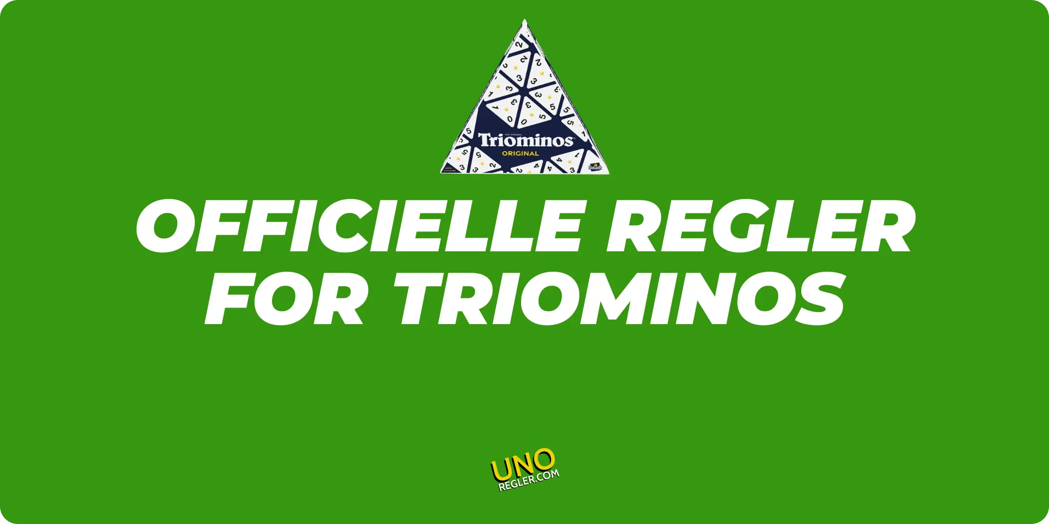 Officielle Regler for Triominos