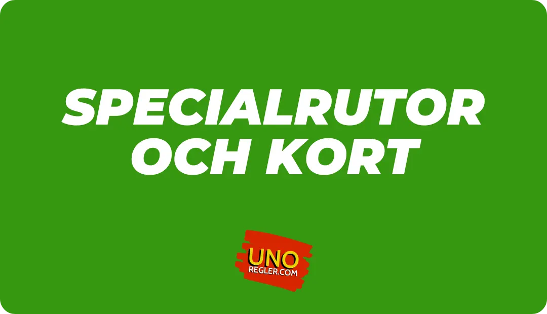 Specialrutor och Kort