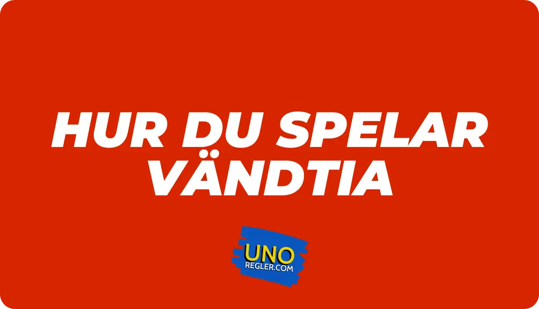 hur spelar man vändtia